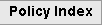 Policy Index