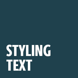Styling Text