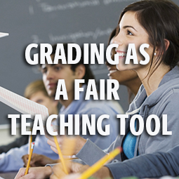 Grading as a Fair Teaching Tool