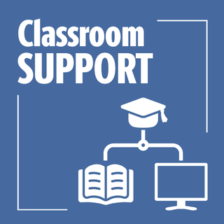 Classroom Support