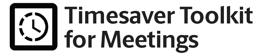 Timesaver Toolkit for Meetings