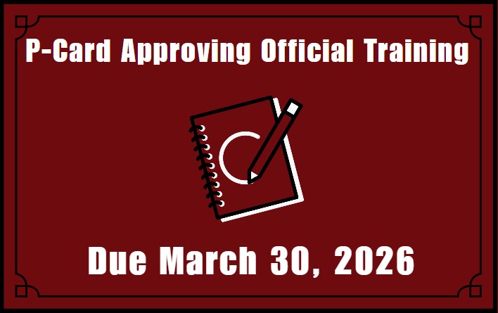 P-Card Training Deadline - March 30, 2026