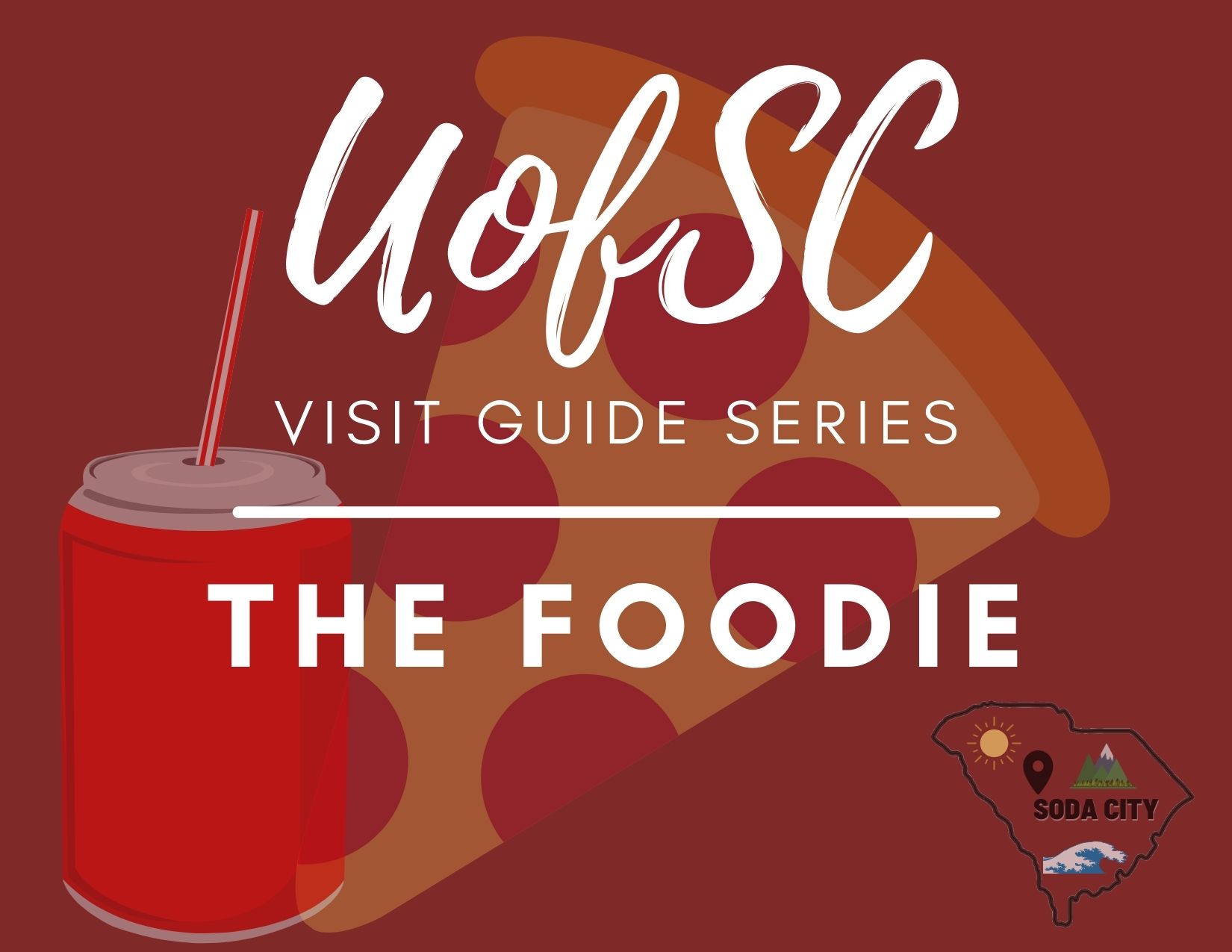 UofSC Visit Guide Series The Foodie