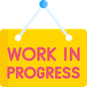 Work in progress sign