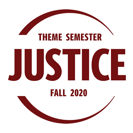 A stamp with the words "Theme Semester" and "Fall 2020" surrounding the word "Justice"