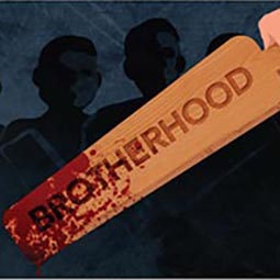a bloodstained paddle with the word 'brotherhood' emblazoned on it.