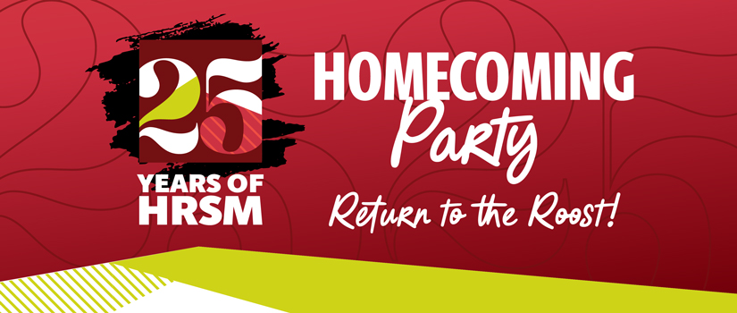 HRSM 25th Anniversary Homecoming Party graphic with text “Return to the Roost!”