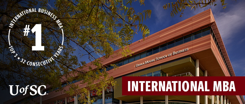 Banner Image of the Moore School with a graphic that says UofSC International MBA No. 1, top 3 for 32 consecutive years