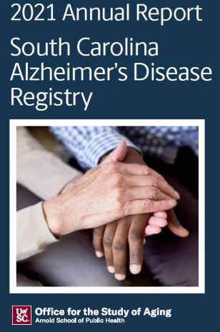 2021 Annual Report -- South Carolina Alzheimer's Disease Registry